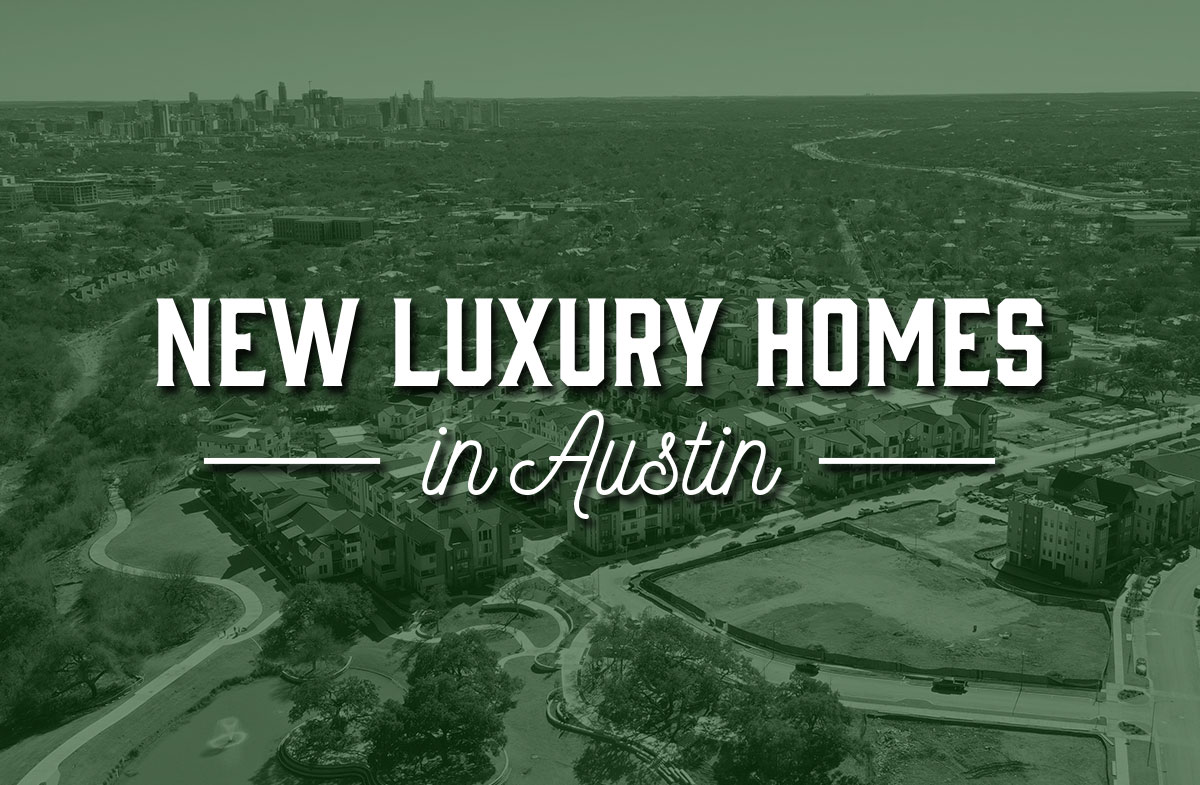 New Luxury Homes in Austin - The Grove